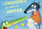 fev_as_paginas_tantas___ha_uma_historia_para_ouvir___o_crocodilo_que_veio_para_o_jantar___2_a_6_f...