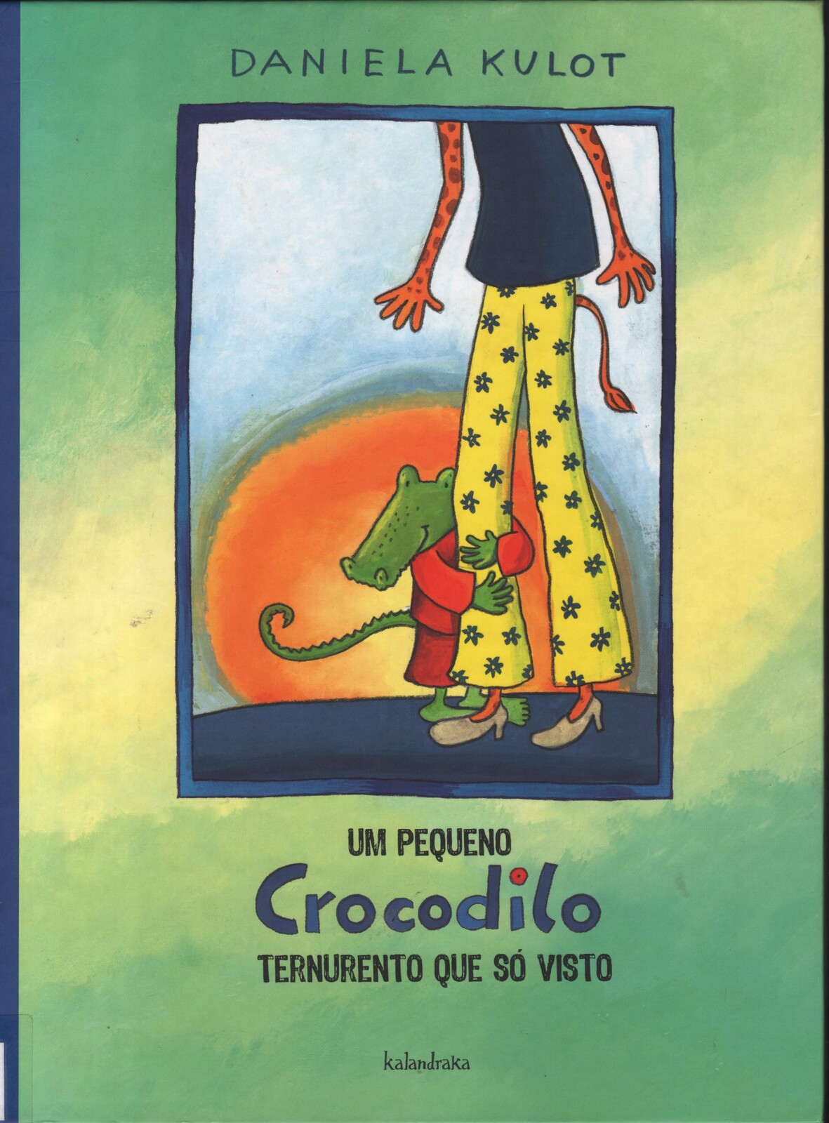 Sábados a Ler em Família: Um Pequeno Crocodilo Ternurento que só Visto", de Daniela Kulot