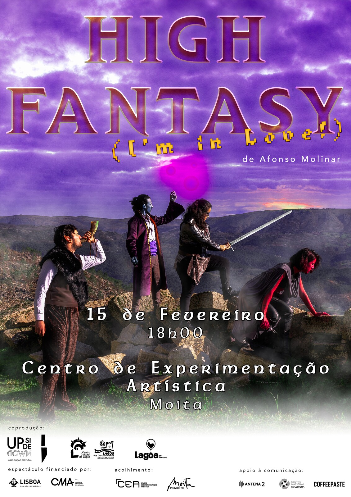 Espetáculo: High Fantasy (I'm in Love!), pela Companhia teatroàfaca 