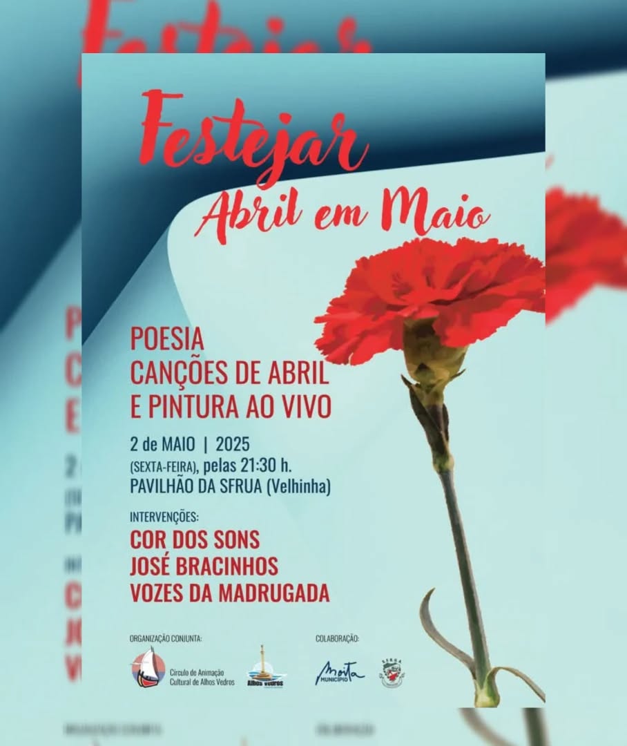 Festejar Abril em Maio