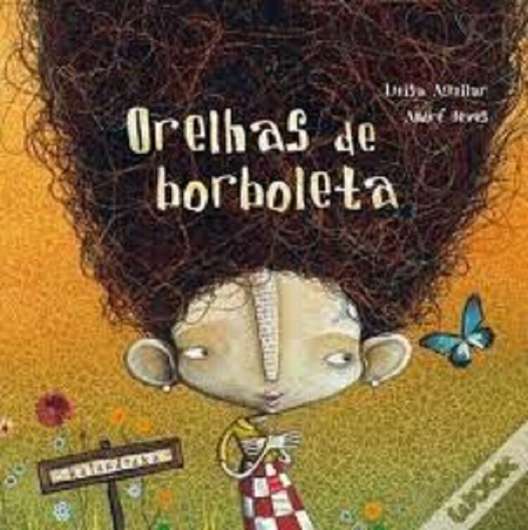 Às Páginas Tantas...Há Uma História para ouvir   “Orelhas de Borboleta”, de Luísa Aguilar; Ilustr...