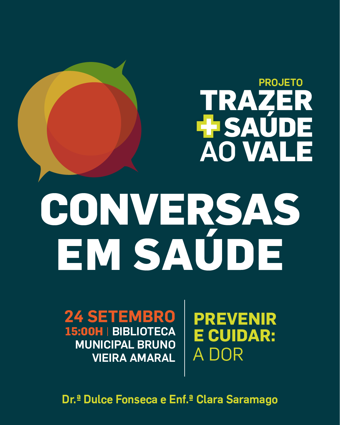 Trazer + Saúde ao Vale - Prevenir e cuidar: A Dor