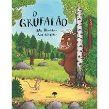 Sábados a Ler em Família: "O Grufalão”, de julia Donaldson; ilustração de Axel Scheffler