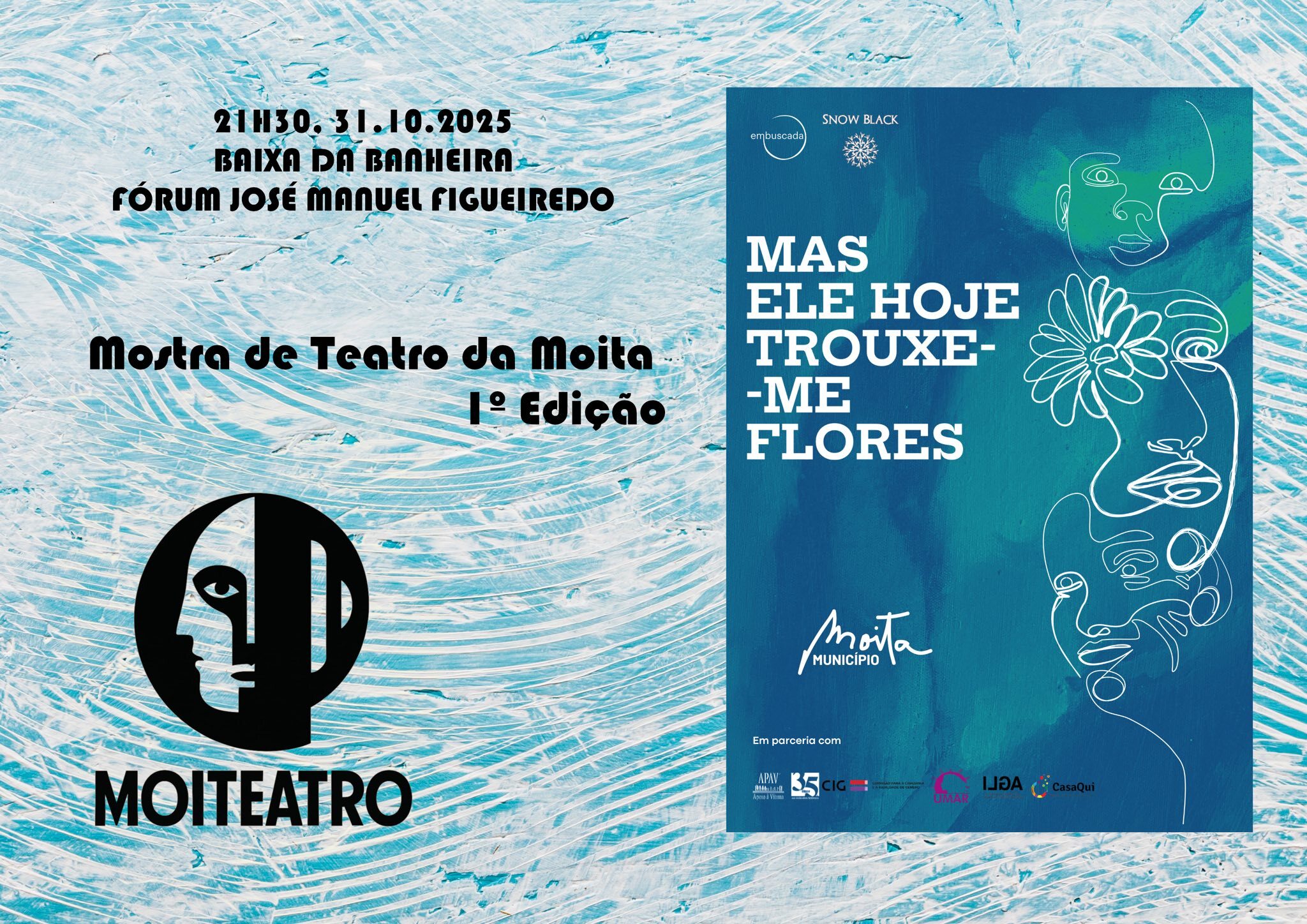 Teatro "Mas Ele trouxe-me Flores"