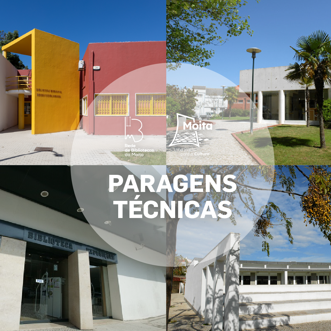 Informação | Paragens Técnicas nas Bibliotecas Municipais da Moita