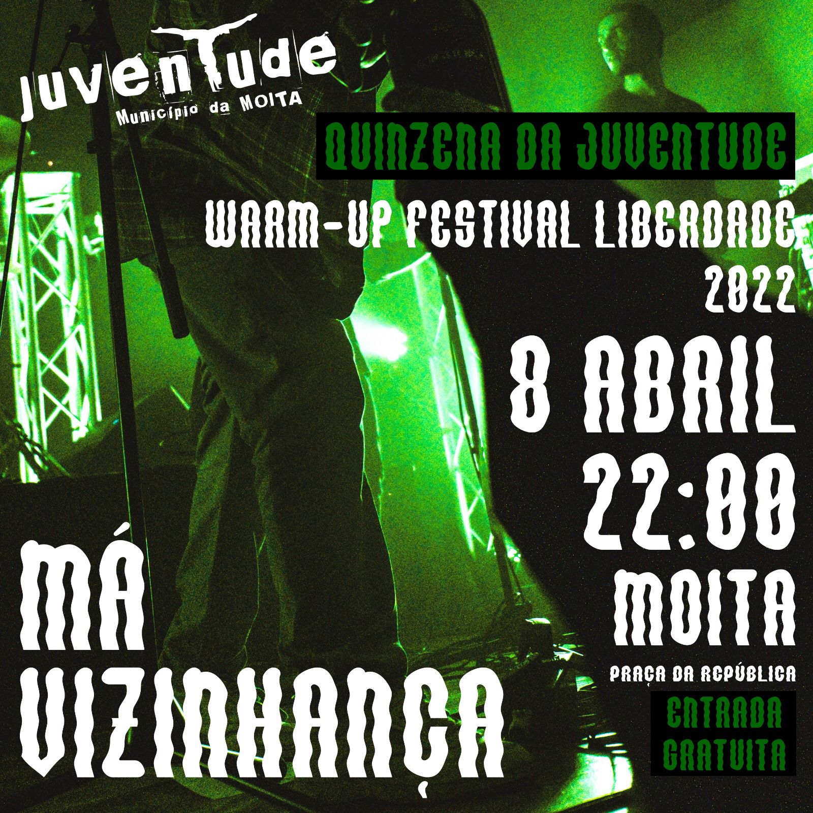 Cartaz QJ22 - M&aacute; Vizinhan&ccedil;a - Warm Up Festival Liberdade